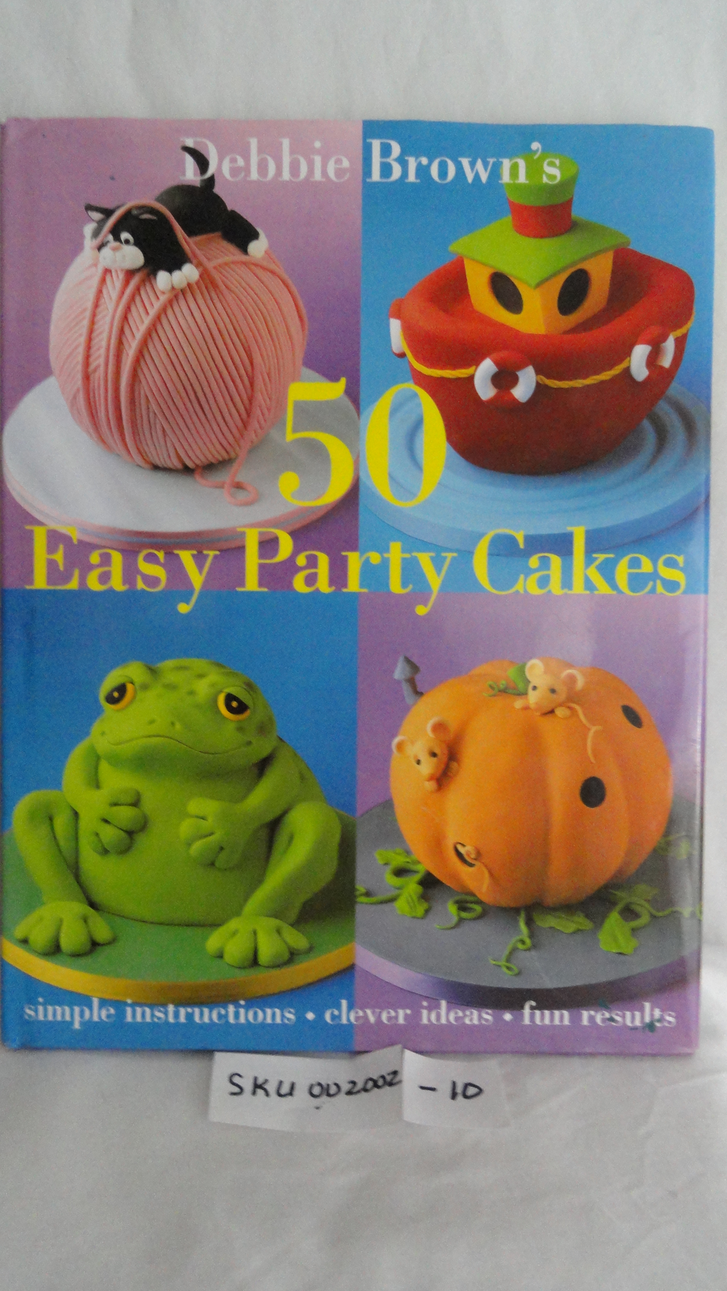 Book 50 Easy Party Cakes SKU 002002-10