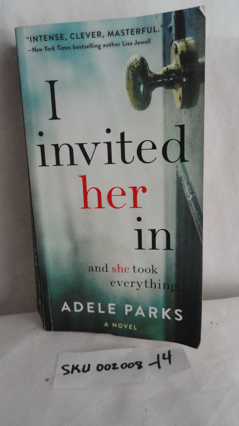 Book I Invited Her In A Novel Adele Parks SKU 002008-14